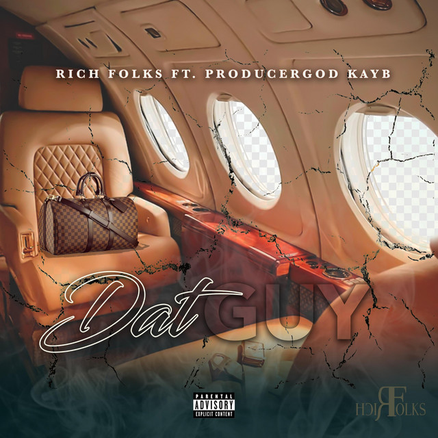 Dat Guy - Single by Rich Folks | Spotify