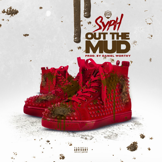 Out the Mud - Single by Syph | Spotify