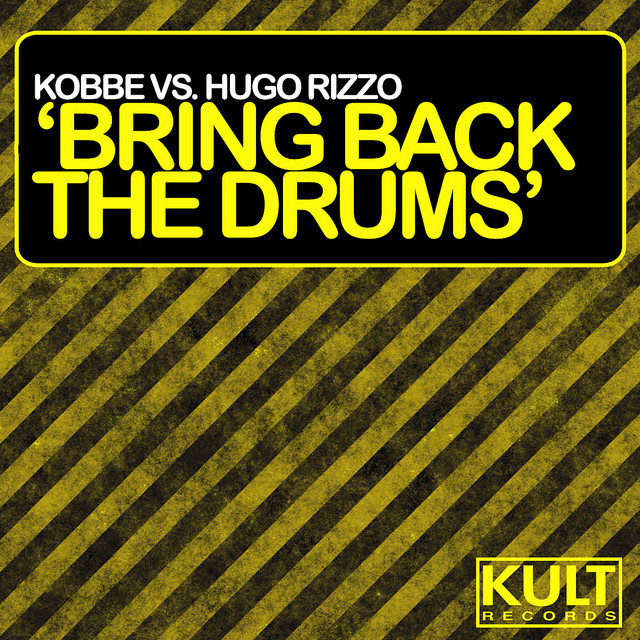 Kult Records Presents: Bring Back the Drums (Part 1) cover art
