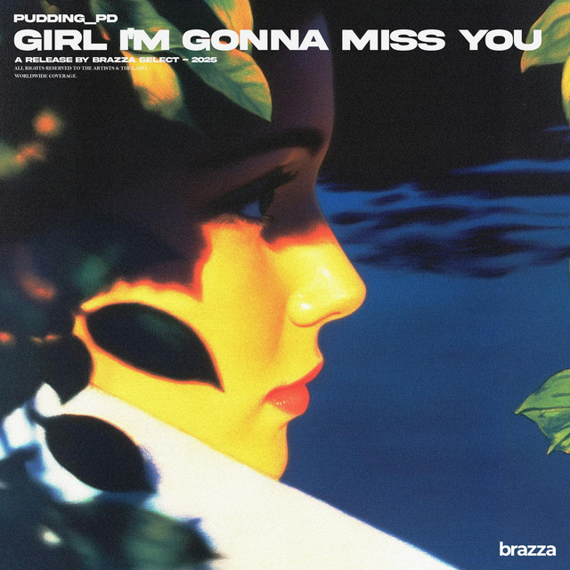 Girl I'm Gonna Miss You