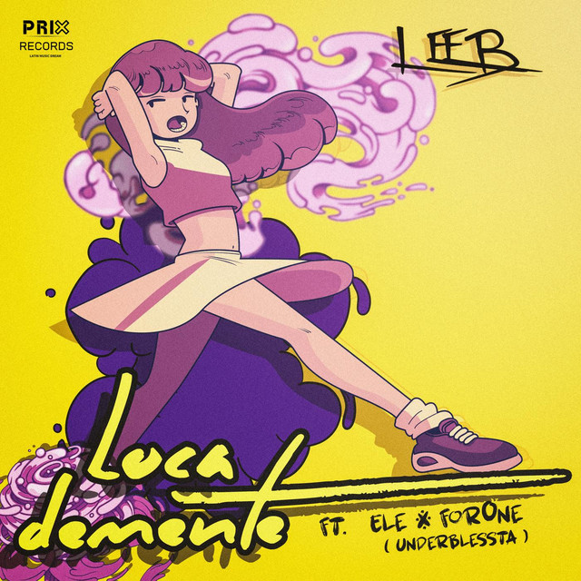 Loca Demente by LEEB