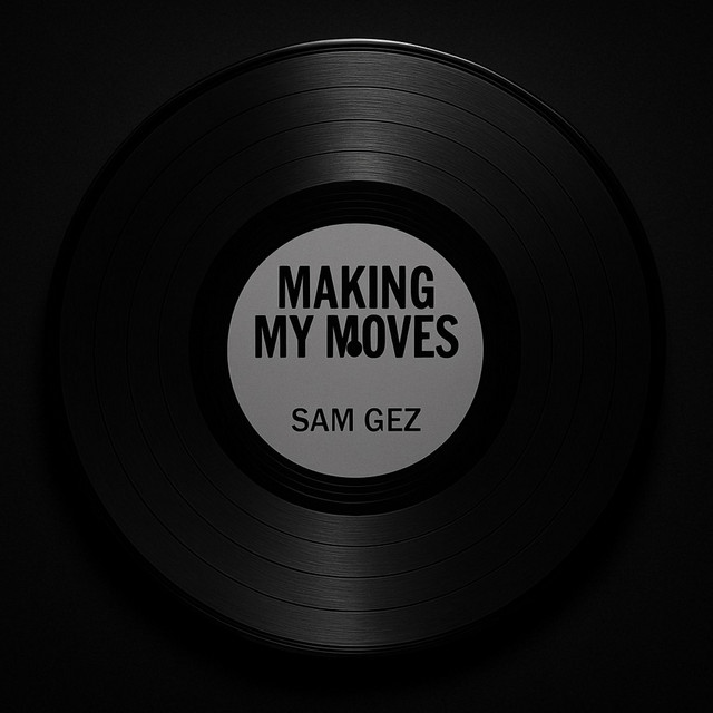 Making My Moves