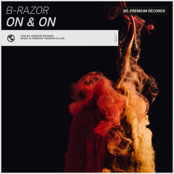 On & On - Single by B-Razor | Spotify