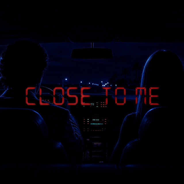 Close to Me
