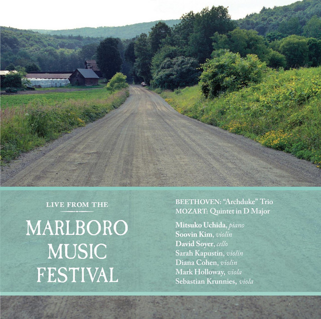 Live from the Marlboro Music Festival - Mozart, Beethoven, Schubert cover art