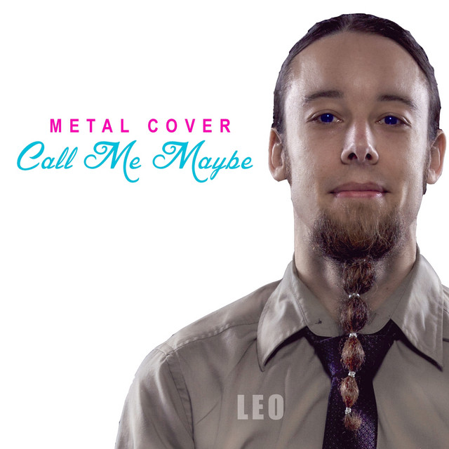 Call Me Maybe Metal Cover Single By Leo Spotify