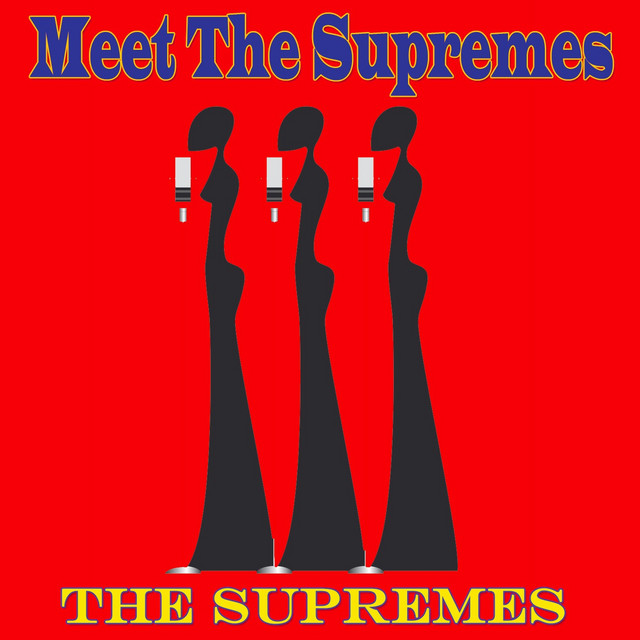 Meet the Supremes (Original Album Remastered) - Album by The