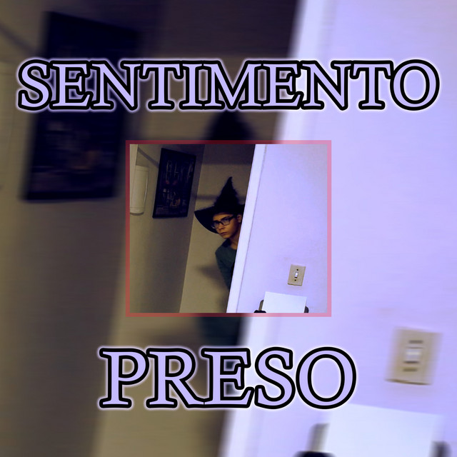 Sentimento Preso