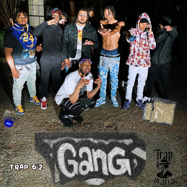 GANG - song and lyrics by TRAP 6'2 | Spotify