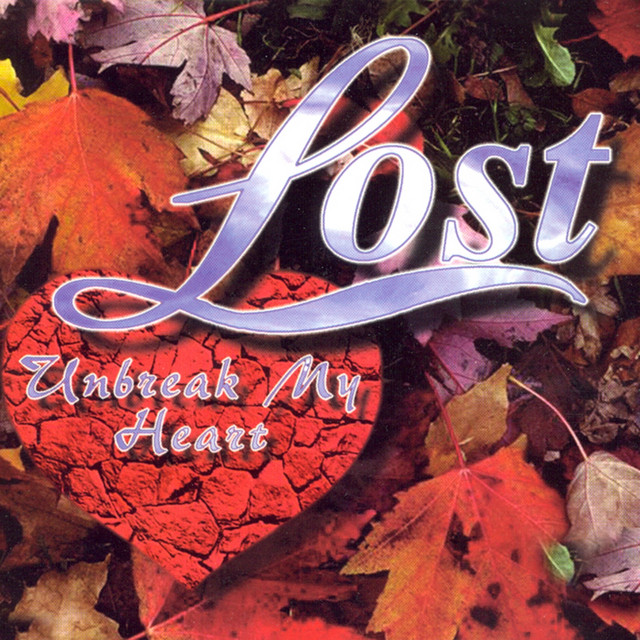 Unbreak My Heart - Lost & Found Mix cover art