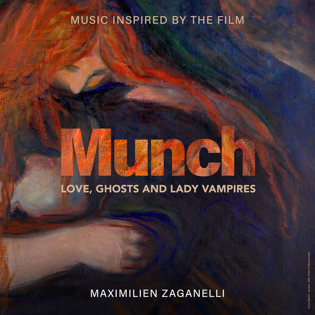 Munch. Love, Ghosts and Lady Vampires (Music Inspired by the Film) cover art