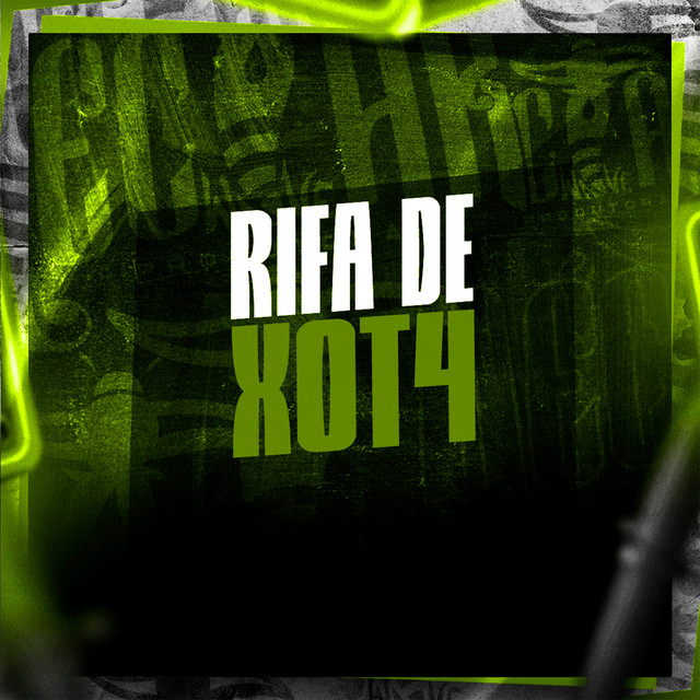 Rifa de Xot4