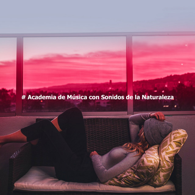 # Academia de Música con Sonidos de la Naturaleza cover art