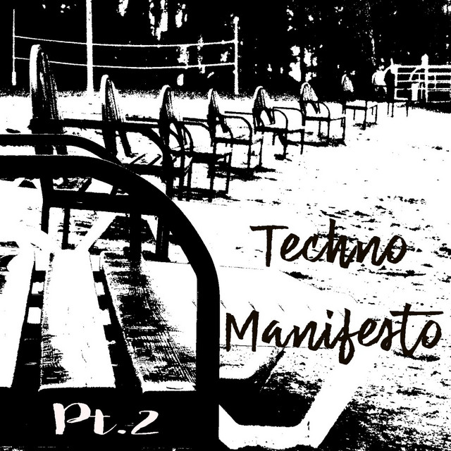 Techno Manifesto Pt.2 cover art