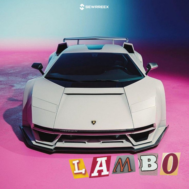 Cover art: LAMBO — Sewrreex