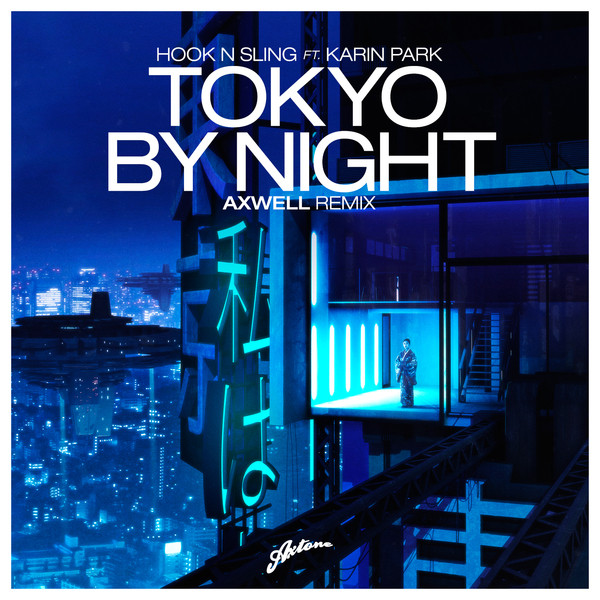Tokyo By Night - Axwell Remi