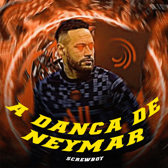Обкладинка SCREWBOY — A danca de Neymar
