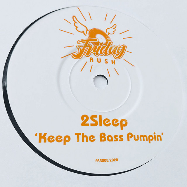 Keep The Bass Pumpin' album art