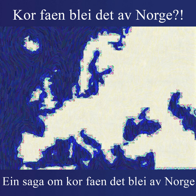 Ein saga om kor faen det blei av Norge cover art