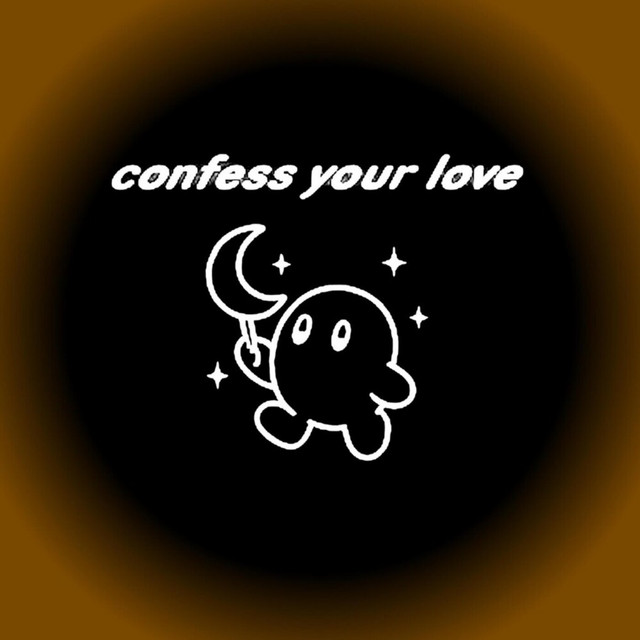Confess Your Love - Slowed + Reverb