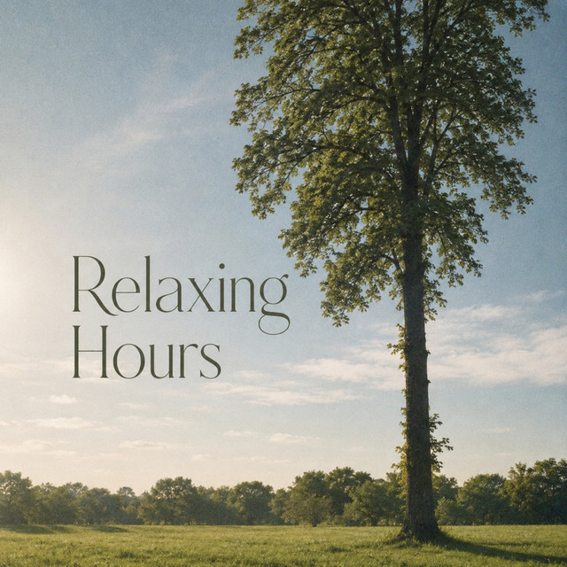 Relaxing Hours