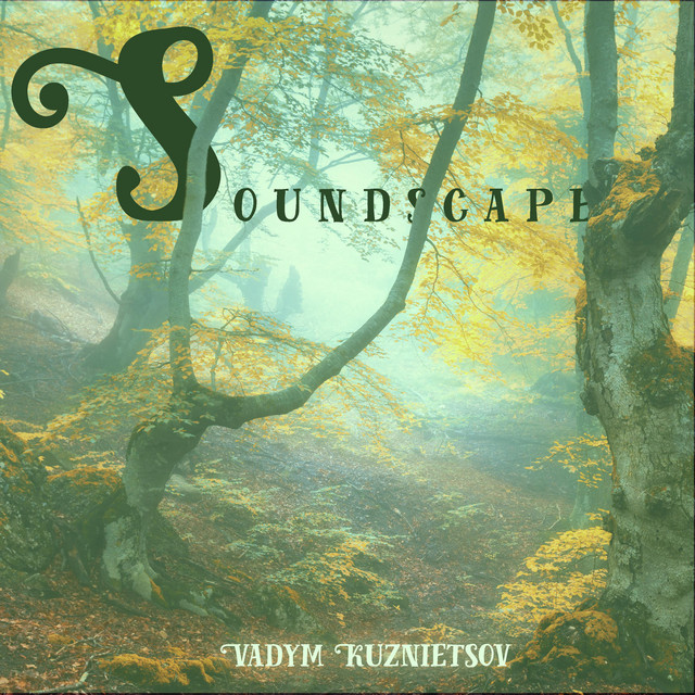 Обкладинка: Soundscape — Vadym Kuznietsov