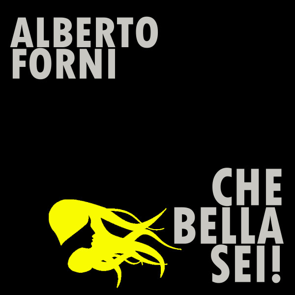 Che Bella Sei!