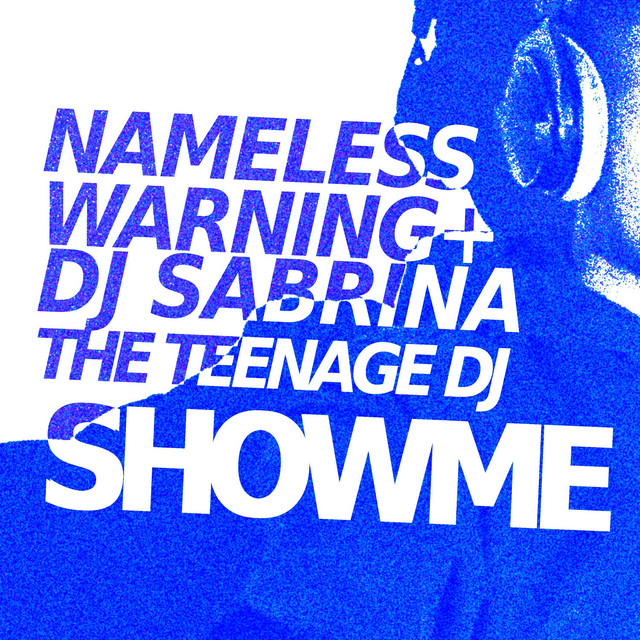 SHOWME (feat. DJ Sabrina The Teenage DJ) cover art