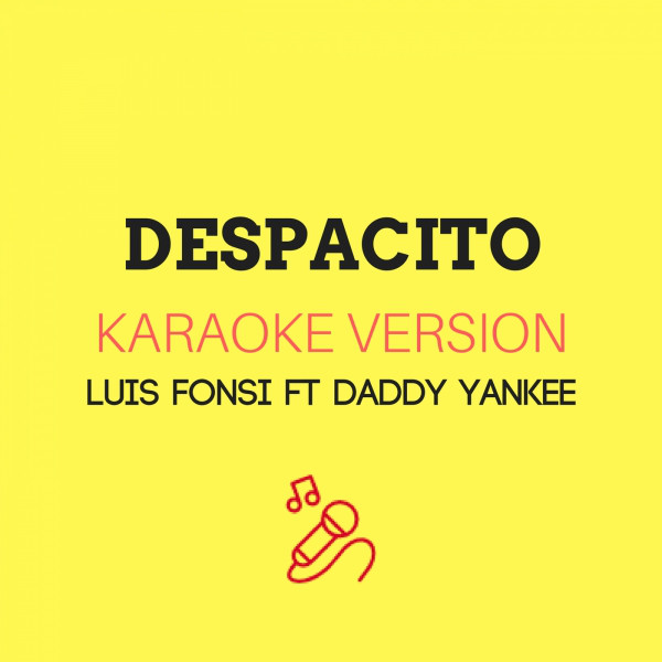 Despacito (Karaoke Version)
