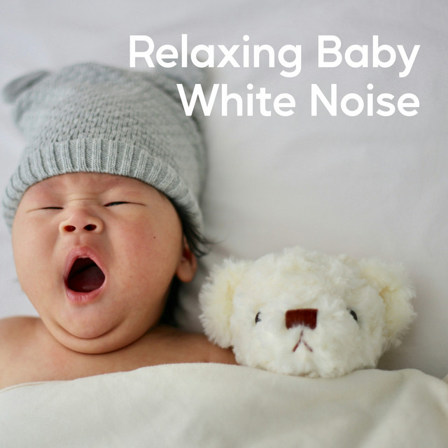 Relaxing Baby White Noise