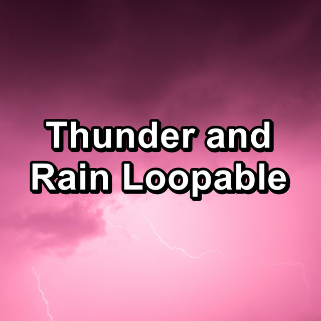 Thunder and Rain Loopable cover art