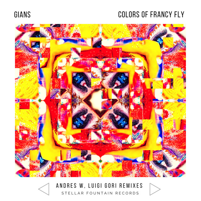 Colors of Francy Fly - Luigi Gori Remix album art