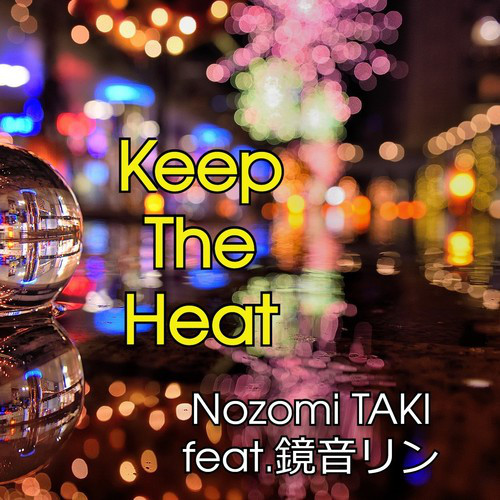 Nozomi TAKI feat.鏡音リン
