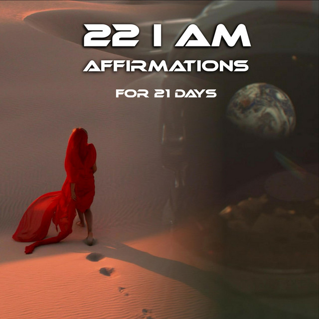 22 I AM Affirmations (For 21 Days) - Single by Kozmik Meditations | Spotify