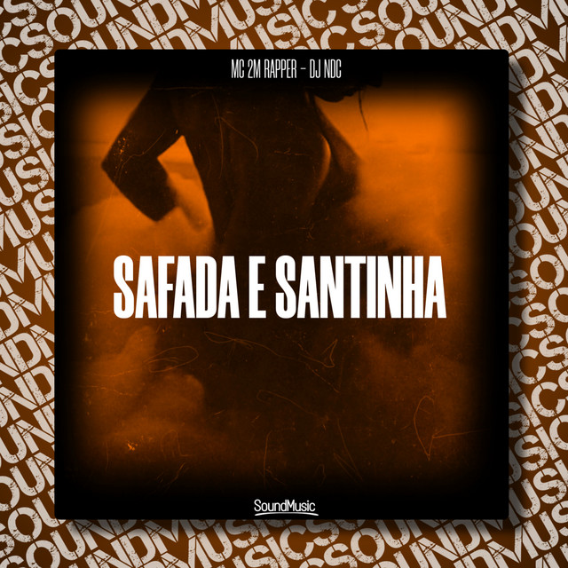 Safada e Santinha