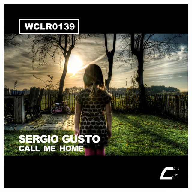 Обкладинка: Call Me Home — Sergio Gusto