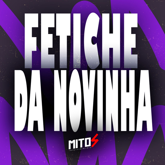 Fetiche Da Novinha