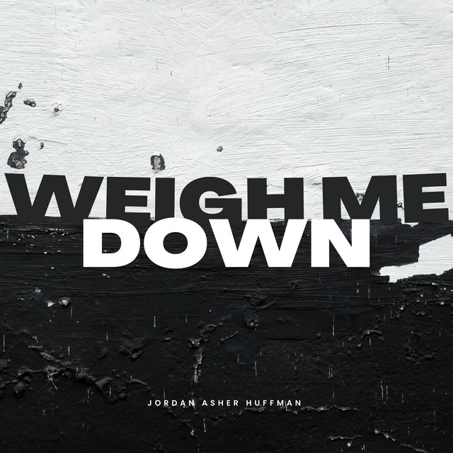 Weigh Me Down cover art