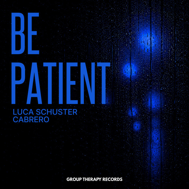 Be Patient