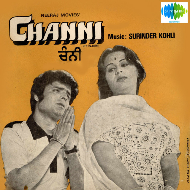 Channi (Original Motion Picture Soundtrack) - Album by Surinder Kohli ...