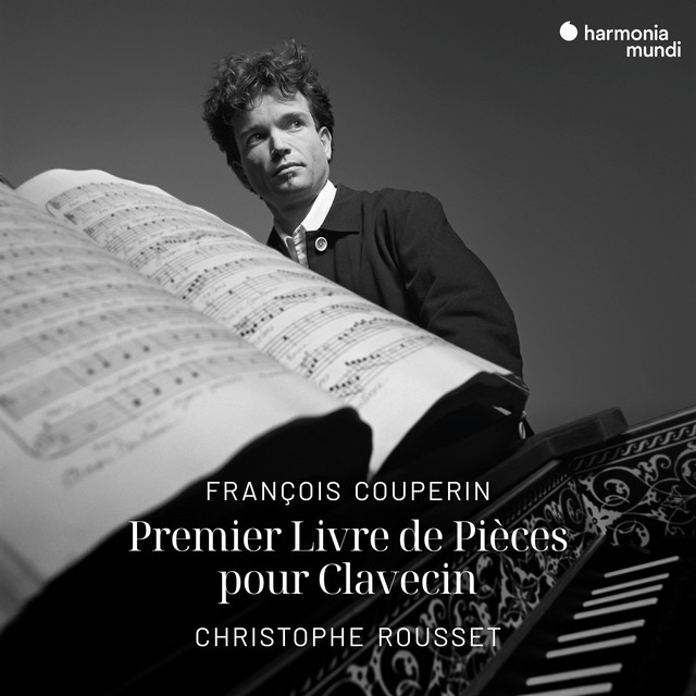 François Couperin: Premier Livre de Pièces de Clavecin (Remastered 2024)