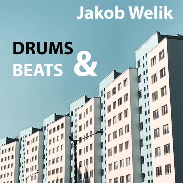 Jakob Welik – Drums and Beats