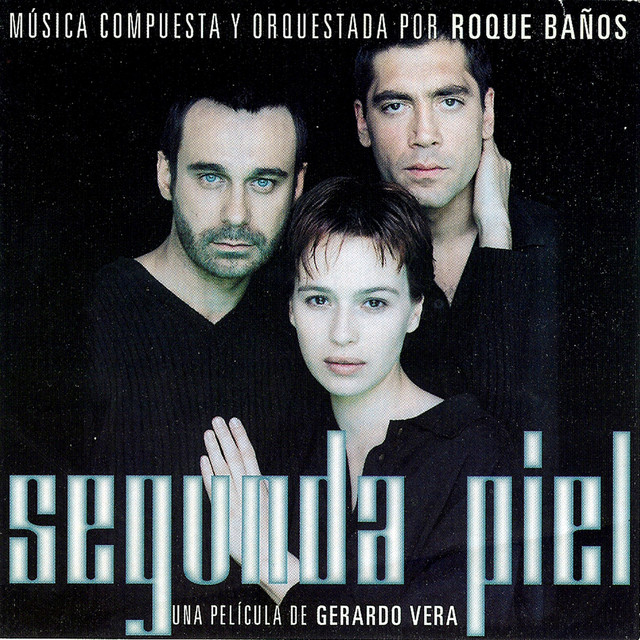 Segunda Piel (Original Motion Picture Soundtrack) cover art