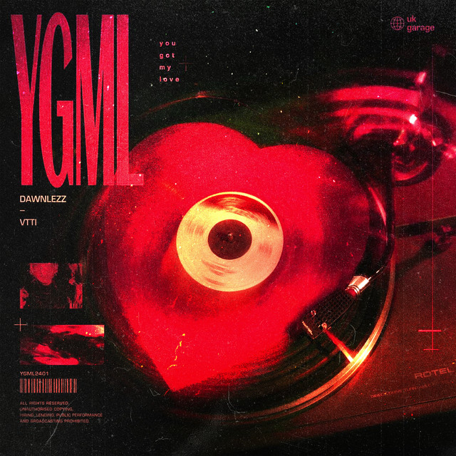 YGML (You Got My Love Baby)