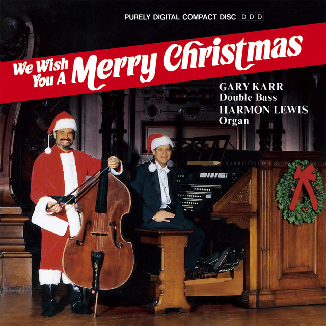 WE WISH YOU A MERRY CHRISTMAS - GARY KARR'S CHRISTMAS cover art