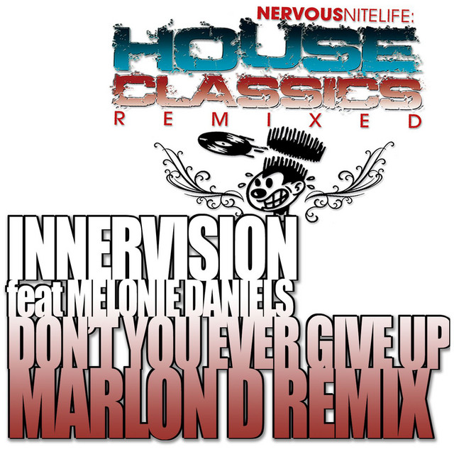Don't You Ever Give Up (feat. Melonie Daniels) - Marlon D Main Mix cover art