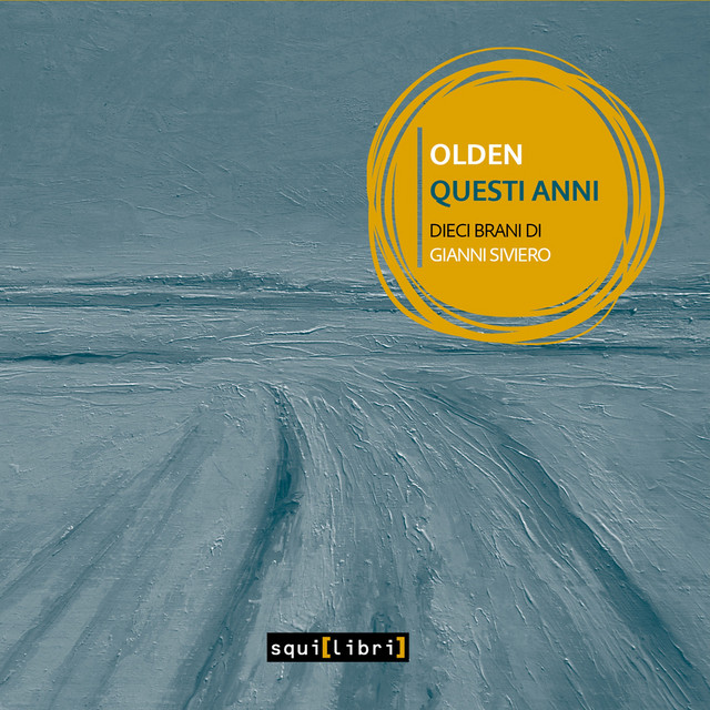 Questi anni (Dieci brani di Gianni Siviero) cover art