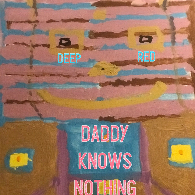 Daddy Knows Nothing cover art