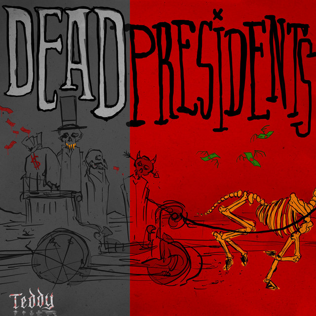 Dead Presidents
