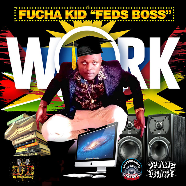 Work - Single by Fucha Kid | Spotify